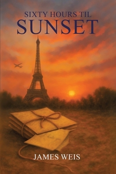 Paperback Sixty Hours til Sunset Book