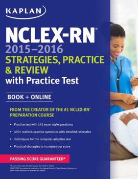 Paperback NCLEX-RN 2015-2016 Strategies, Practice, & Review: With Practice Test (Kaplan NCLEX-RN Exam) Book