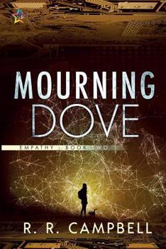 Paperback Mourning Dove: EMPATHY, Book Two Book