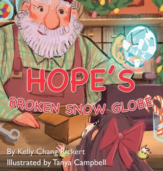 Hardcover Hope's Broken Snow Globe Book