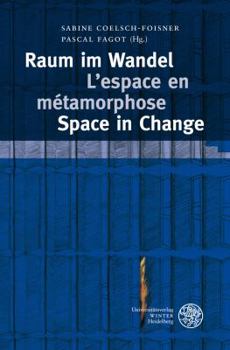 Hardcover Raum Im Wandel. l'Espace En Metamorphose. Space in Change [French] Book