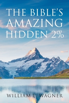 Paperback The Bible's Amazing Hidden 2% Book