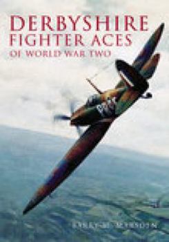 Paperback Derbyshire Fighter Aces of World War Two Book