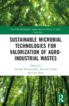 Hardcover Sustainable Microbial Technologies for Valorization of Agro-Industrial Wastes Book