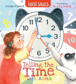 Paperback Walker Books Ltd Telling the Time with Anna First Skills. Book