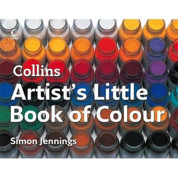 Hardcover Collins Artist's Little Book of Colour. Simon Jennings Book