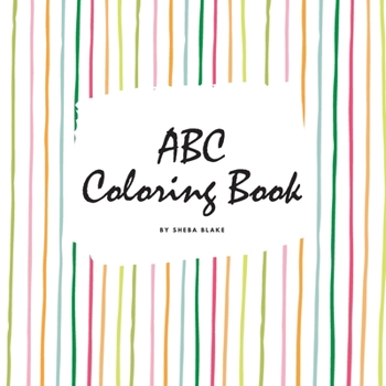 Paperback ABC Coloring Book for Children (8.5x8.5 Coloring Book / Activity Book) Book