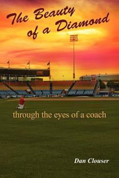 Paperback The Beauty of a Diamond Through the Eyes of a Coach Book