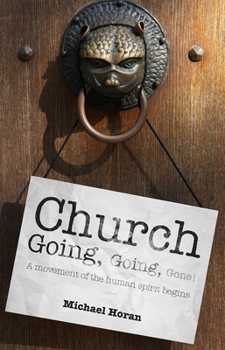 Paperback church ggoingk, going gone! Book