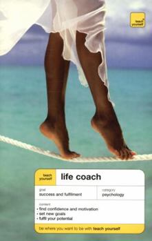 Paperback Teach Yourself Life Coaching (Teach Yourself - General) Book