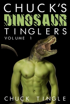 Paperback Chuck's Dinosaur Tinglers: Volume 1 Book