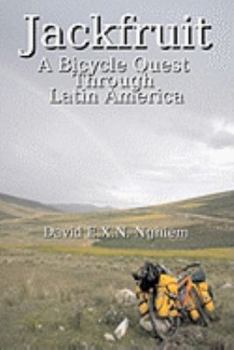 Paperback Jackfruit: A Bicycle Quest Through Latin America Book