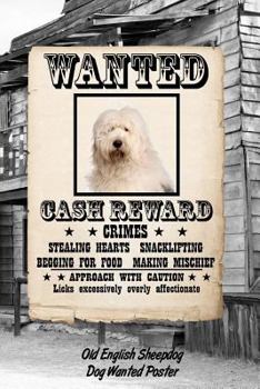 Paperback Old English Sheepdog Dog Wanted Poster: Isometric Dot Drawing Paper Notebook Featuring 120 Pages 6x9 Book