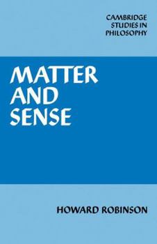 Paperback Matter and Sense: A Critique of Contemporary Materialism Book
