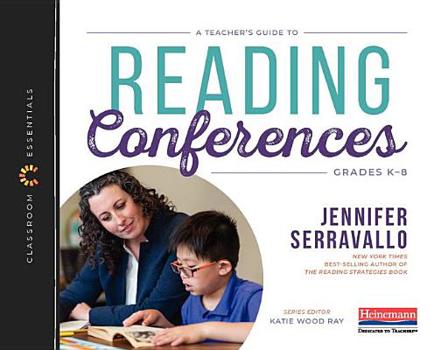 Paperback A Teacher's Guide to Reading Conferences: The Classroom Essentials Series Book