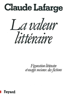 Paperback La Valeur littéraire [French] Book