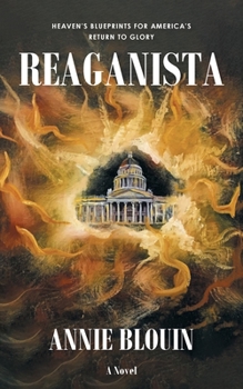 Paperback Reaganista: Heaven's Blueprints for America's Return to Glory Book