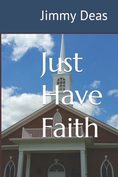 Paperback Just Have Faith Book