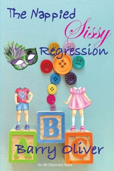 Paperback The Nappied Sissy Regression Book