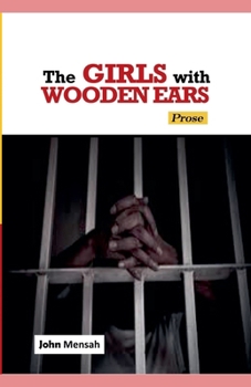 Paperback The Girls With Wooden Ears Book