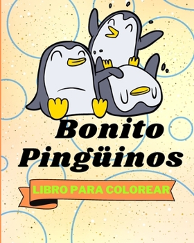 Paperback Libro Para Colorear con Pingüinos Bonito: Páginas Para Colorear de Pingüinos Adorables Para Niños [Spanish] Book