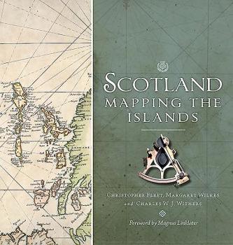 Hardcover Scotland: Mapping the Islands Book