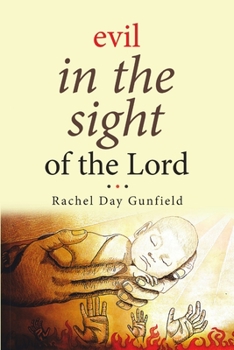 Paperback Evil In the Sight of the Lord Book