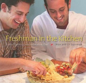 Spiral-bound Freshman in the Kitchen: From Clueless Cook to Creative Chef Book