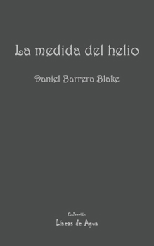 Paperback La medida del helio [Spanish] Book