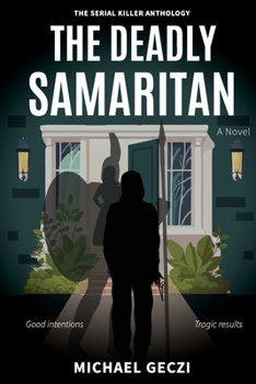 Paperback The Deadly Samaritan Book