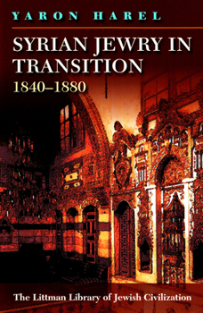 Paperback Syrian Jewry in Transition, 1840-1880 Book