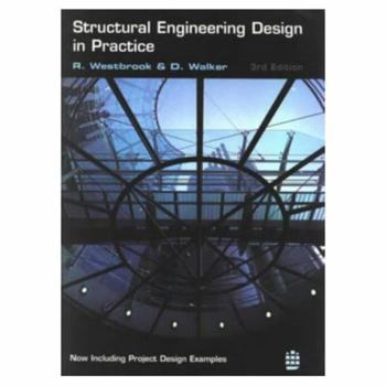Paperback Structural Engineering Design in Practice Book