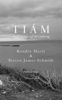 Paperback Tiám: and songs of becoming Book