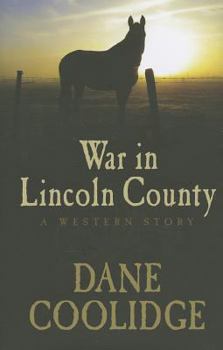 Hardcover War in Lincoln County: A Western Story Book