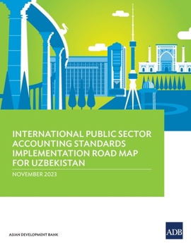 Paperback International Public Sector Accounting Standards Implementation Road Map for Uzbekistan Book