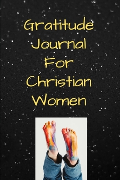 Paperback Gratitude Journal For Christian Women: Seeing Beauty All Around Us Book
