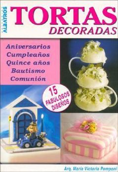 Paperback Tortas Decoradas (Spanish Edition) [Spanish] Book