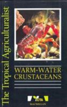 Paperback Warm-Water Crustaceans (Tropical Agriculturalist) Book