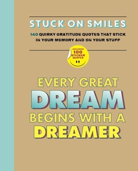 Spiral-bound Stuck on Smiles: 140 Quirky Gratitude Quotes That Stick in Your Memory and on Your Stuff Book