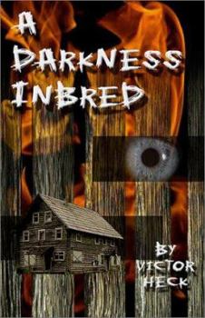 Paperback A Darkness Inbred Book