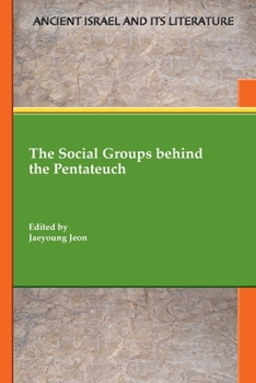 Paperback The Social Groups behind the Pentateuch Book