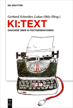 Hardcover Ki: Text: Diskurse Über Ki-Textgeneratoren [German] Book