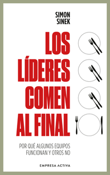 Paperback Lideres Comen Al Final, Los (Ed. Revisada) [Spanish] Book