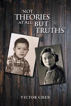 Paperback 'Not Theories at All but Truths' Book