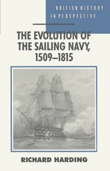 Hardcover The Evolution of the Sailing Navy, 1509-1815 Book