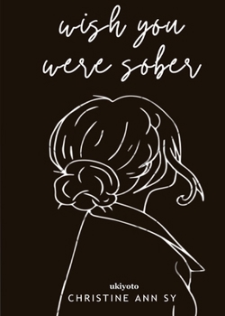 Paperback Wish You Were Sober [Filipino] Book