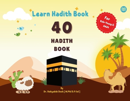 Paperback 40 Hadith Book: Learn 40 Hadith Book - Learn 40 Hadith Book for Kids - Kids Friendly COLORING BOOK