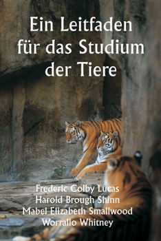 Paperback Ein Leitfaden für das Studium der Tiere [German] Book