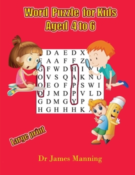 Paperback Word Puzzle for Kids Aged 4 to 6: A large print children's word search book with word search puzzles for first and second grade children. Book