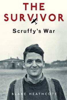 Paperback The Survivor: Scruffy's War Book